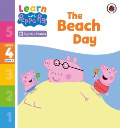 Cover Learn with Peppa Phonics Level 4 Book 4 - The Beach Day (Phonics Reader) (eBook, ePUB)