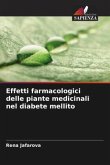 Effetti farmacologici delle piante medicinali nel diabete mellito