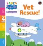 Learn with Peppa Phonics Level 4 Book 15 - Vet Rescue! (Phonics Reader) (eBook, ePUB)
