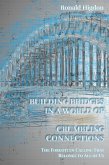 Building Bridges in a World of Crumbling Connections (eBook, ePUB)
