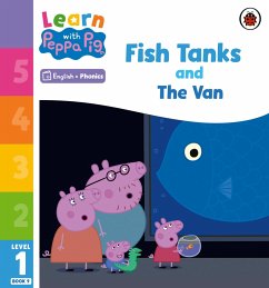 Learn with Peppa Phonics Level 1 Book 9 - Fish Tanks and The Van (Phonics Reader) (eBook, ePUB) - Peppa Pig