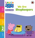 Learn with Peppa Phonics Level 2 Book 7 - We Are Shopkeepers (Phonics Reader) (eBook, ePUB)
