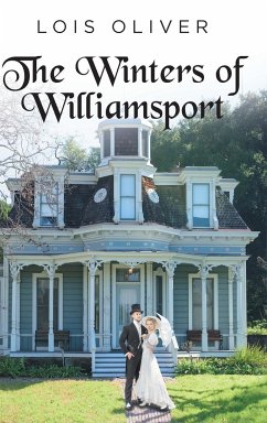 The Winters of Williamsport - Oliver, Lois