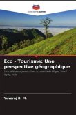 Eco - Tourisme: Une perspective géographique