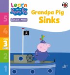 Learn with Peppa Phonics Level 3 Book 6 - Grandpa Pig Sinks (Phonics Reader) (eBook, ePUB)