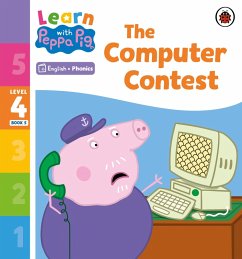 Learn with Peppa Phonics Level 4 Book 5 - The Computer Contest (Phonics Reader) (eBook, ePUB) - Peppa Pig