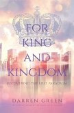 For King and Kingdom (eBook, ePUB) For King and Kingdom (eBook, ePUB)