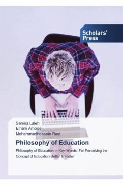 Philosophy of Education - Laleh, Samira;Amooei, Elham;Rast, Mohammadhossein