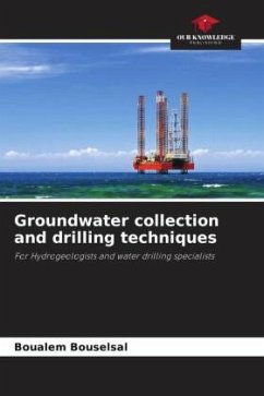 Groundwater collection and drilling techniques - Bouselsal, Boualem