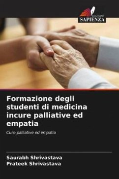 Formazione degli studenti di medicina incure palliative ed empatia - Shrivastava, Saurabh;Shrivastava, Prateek