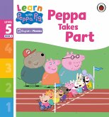 Learn with Peppa Phonics Level 5 Book 3 - Peppa Takes Part (Phonics Reader) (eBook, ePUB)