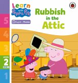 Learn with Peppa Phonics Level 2 Book 6 - Rubbish in the Attic (Phonics Reader) (eBook, ePUB)