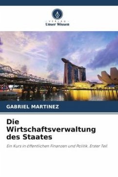 Die Wirtschaftsverwaltung des Staates - Martinez, Gabriel