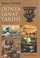 Dünya Sanat Tarihi - Turani, Adnan