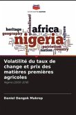 Volatilité du taux de change et prix des matières premières agricoles