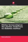Efeitos farmacológicos das plantas medicinais na diabetes mellitus