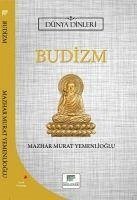 Budizm - Dünya Dinleri - Murat Yemenlioglu, Mazhar