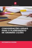 CONSIDERAÇÕES GERAIS PARA O PLANEAMENTO DE GRANDES LIÇÕES