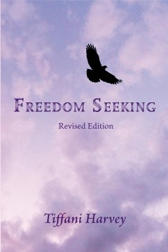 Freedom Seeking - Harvey, Tiffani
