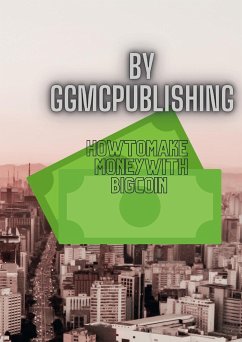 How to Make a million with bigcoin - Publishing, Ggmc