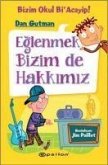 Eglenmek Bizim de Hakkimiz Ciltli