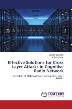 Effective Solutions for Cross Layer Attacks in Cognitive Radio Network