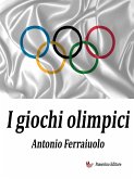 I giochi olimpici (eBook, ePUB)