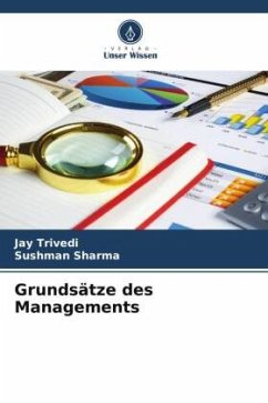 Grundsätze des Managements - Trivedi, Jay;Sharma, Sushman