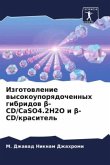 Izgotowlenie wysokouporqdochennyh gibridow ¿-CD/CaSO4.2H2O i ¿-CD/krasitel'