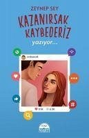 Kazanirsak Kaybederiz 2 Yaziyor... - Sey, Zeynep