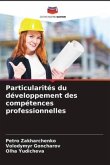 Particularités du développement des compétences professionnelles