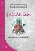 Samanizm - Dünya Dinleri