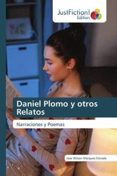 Daniel Plomo y otros Relatos - Márquez Estrada, José Wilson