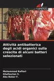 Attività antibatterica degli acidi organici sulla crescita di alcuni batteri selezionati