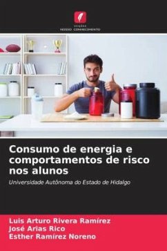 Consumo de energia e comportamentos de risco nos alunos - Rivera Ramírez, Luis Arturo;Arias Rico, José;Ramírez Noreno, Esther