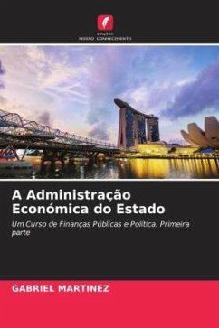 A Administração Económica do Estado - Martinez, Gabriel