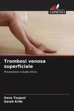 Trombosi venosa superficiale - Toujani, Sana;Kribi, Sarah