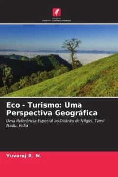 Eco - Turismo: Uma Perspectiva Geográfica - R. M., Yuvaraj