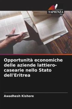 Opportunità economiche delle aziende lattiero-casearie nello Stato dell'Eritrea - Kishore, Awadhesh