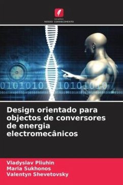 Design orientado para objectos de conversores de energia electromecânicos - Pliuhin, Vladyslav;Sukhonos, Maria;Shevetovsky, Valentyn