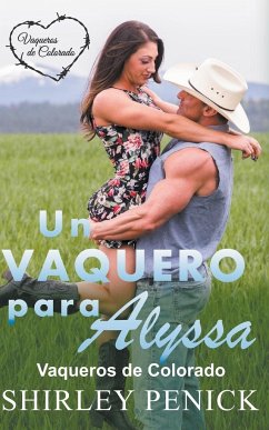 Un Vaquero para Alyssa - Penick, Shirley