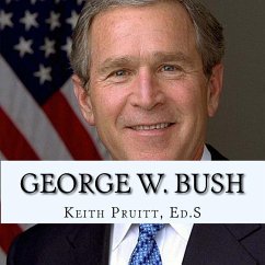 George W. Bush - Pruitt Ed S., Keith