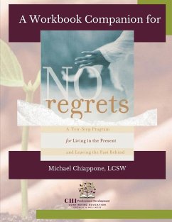 A Workbook Companion   No Regrets - Chiappone, Michael