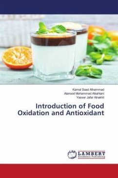 Introduction of Food Oxidation and Antioxidant - Alhammad, Kamal Saad;Alkahtani, Alanood Mohammed;Alnakhli, Yasser Jafar