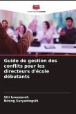 Guide de gestion des conflits pour les directeurs d'école débutants