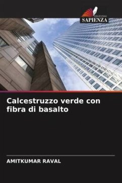 Calcestruzzo verde con fibra di basalto - Raval, Amitkumar