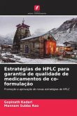 Estratégias de HPLC para garantia de qualidade de medicamentos de co-formulação