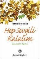 Hep Sevgili Kalalim - Torun Reid, Fatma