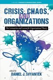 Crisis, Chaos and Organizations (eBook, PDF)