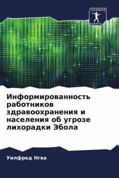 Informirowannost' rabotnikow zdrawoohraneniq i naseleniq ob ugroze lihoradki Jebola - Ngwa, Uilfred